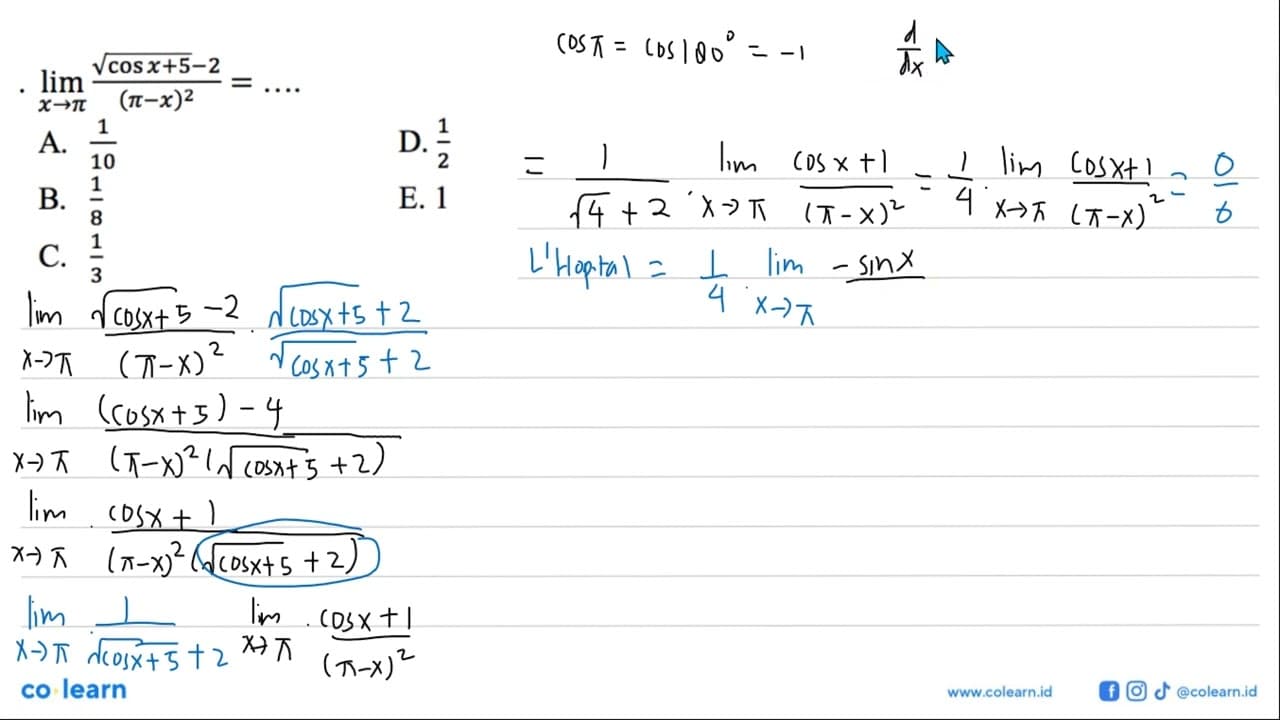 lim x->pi (akar(cos x+5)-2)/((pi-x)^2)=....