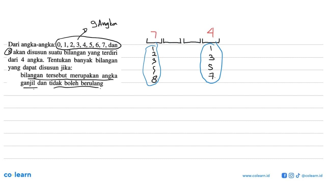 Dari angka-angka: 0,1,2,3,4,5,6,7 , dan 8 akan disusun