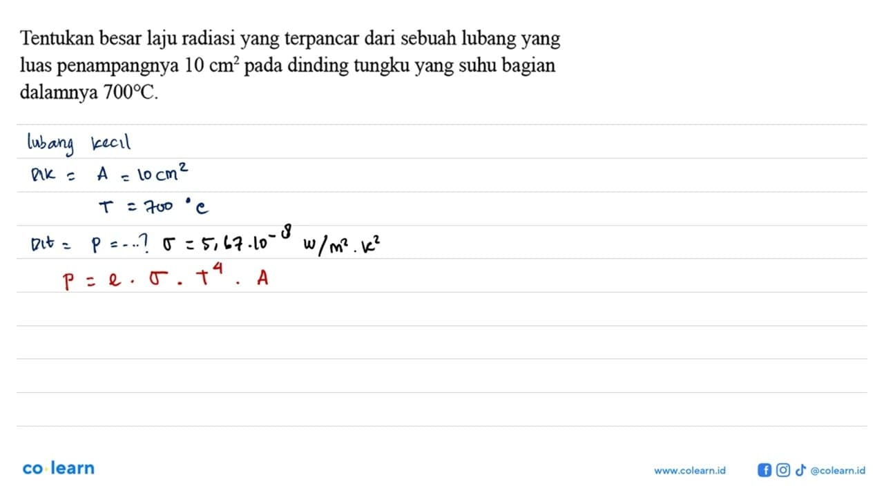 Tentukan besar laju radiasi yang terpancar dari sebuah