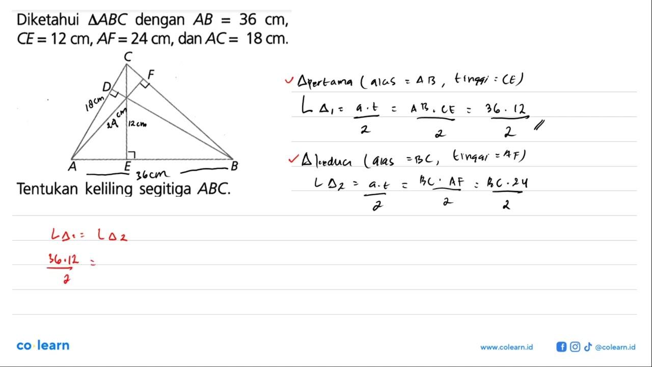 Diketahui segitiga ABC dengan AB=36 cm, CE=12 cm, AF=24 cm,