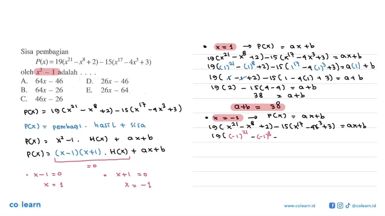 Sisa pembagian P(x)=19(x^21-x^8+2)-15(x^17-4x^3+3) oleh