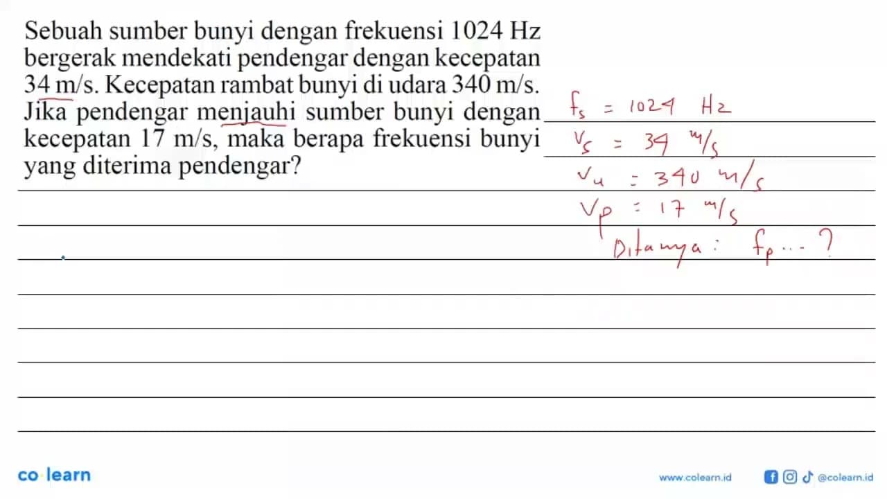 Sebuah sumber bunyi dengan frekuensi 1024 Hz bergerak