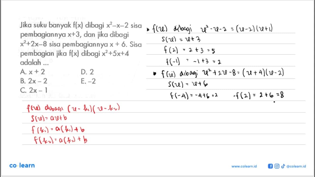 Jika suku banyak f(x) dibagi x^2-x-2 sisa pembagiannya x+3,