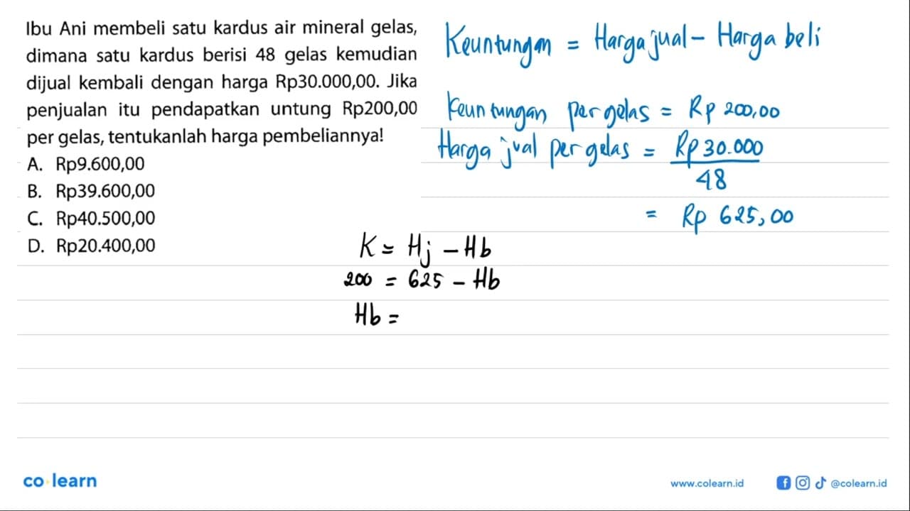 Ibu Ani membeli satu kardus air mineral gelas, dimana satu