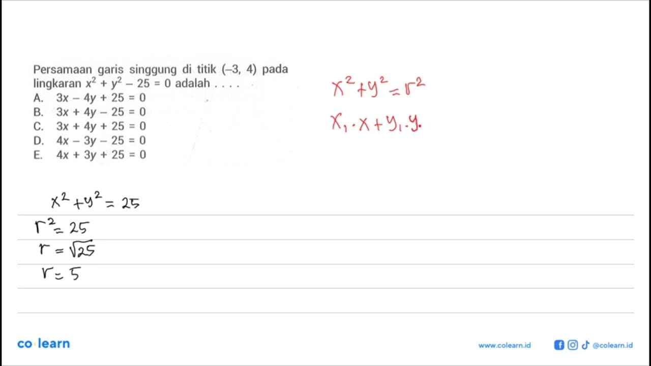 Persamaan garis singgung di titik (-3,4) pada lingkaran