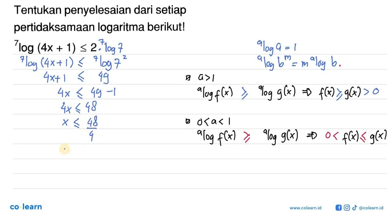 Tentukan penyelesaian dari setiap pertidaksamaan logaritma