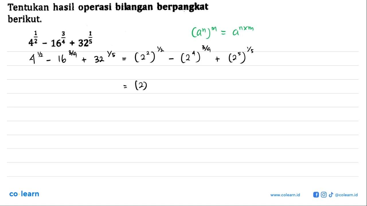 Tentukan hasil operasi bilngan berpangkat berikut.