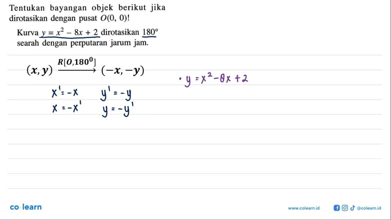 Tentukan bayangan objek berikut jika dirotasikan dengan