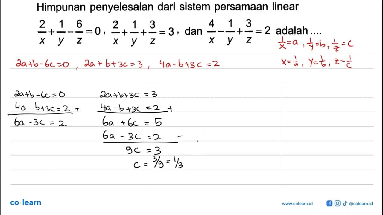 Himpunan penyelesaian dari sistem persamaan linear 2/x +