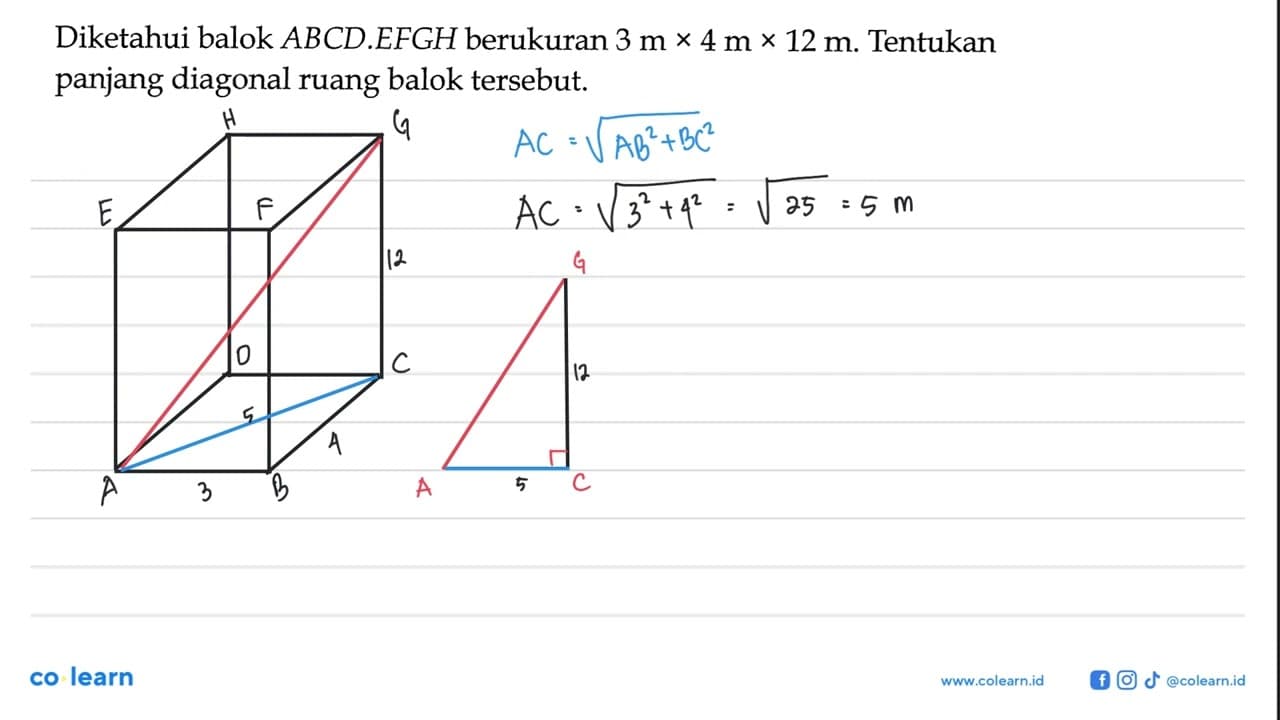 Diketahui balok ABCD.EFGH berukuran 3 m x 4 m x 12 m.