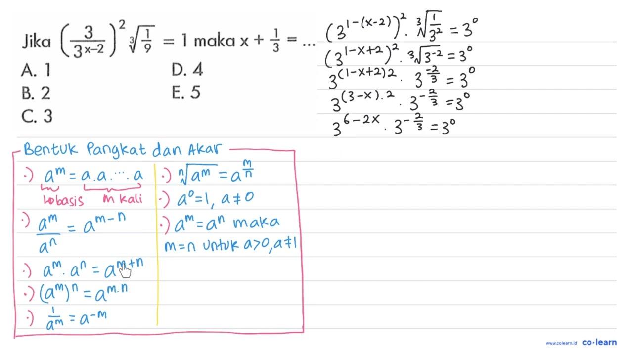 Jika (3/3^(x-2))^2 (1/9)^1/3 = 1 maka x+1/3 =