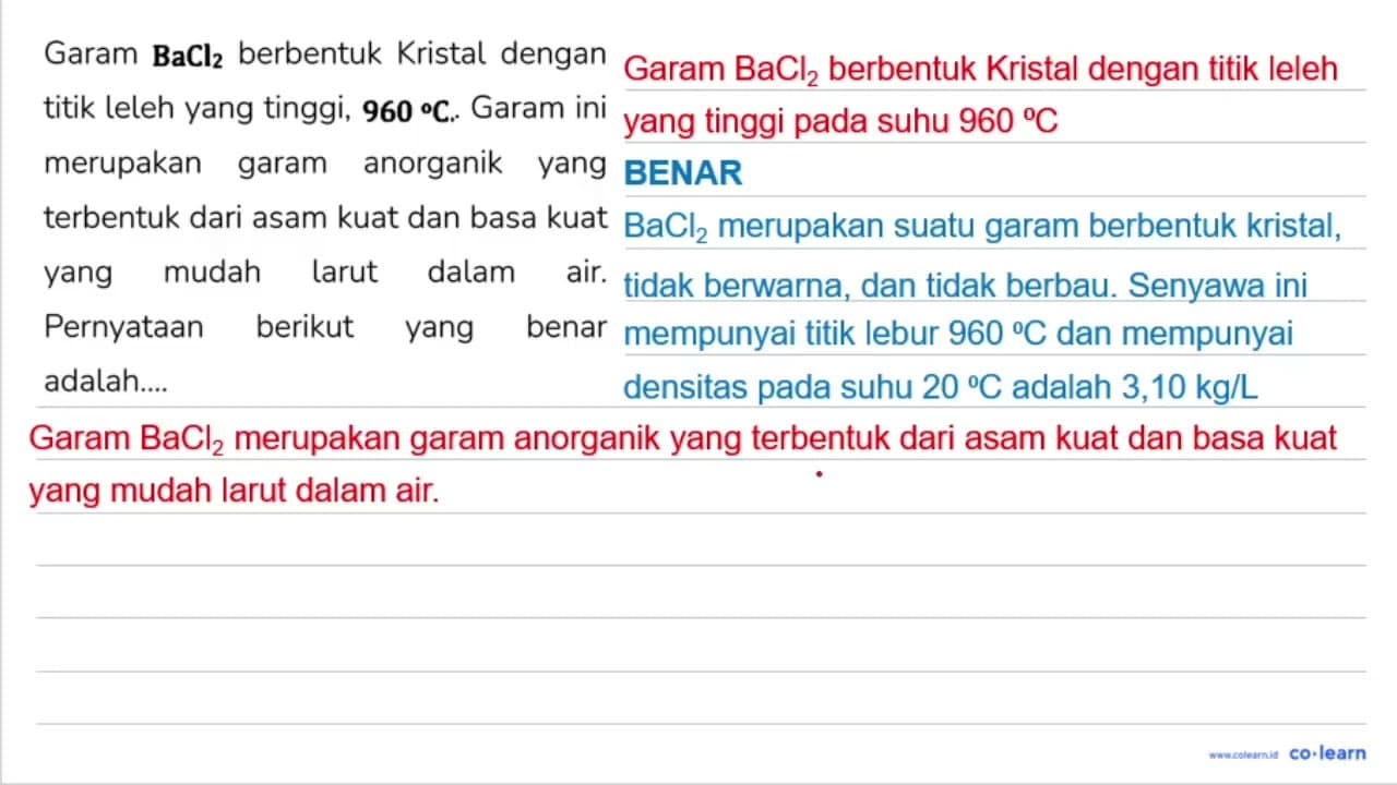 Garam {B a C l)_(2) berbentuk Kristal dengan titik leleh