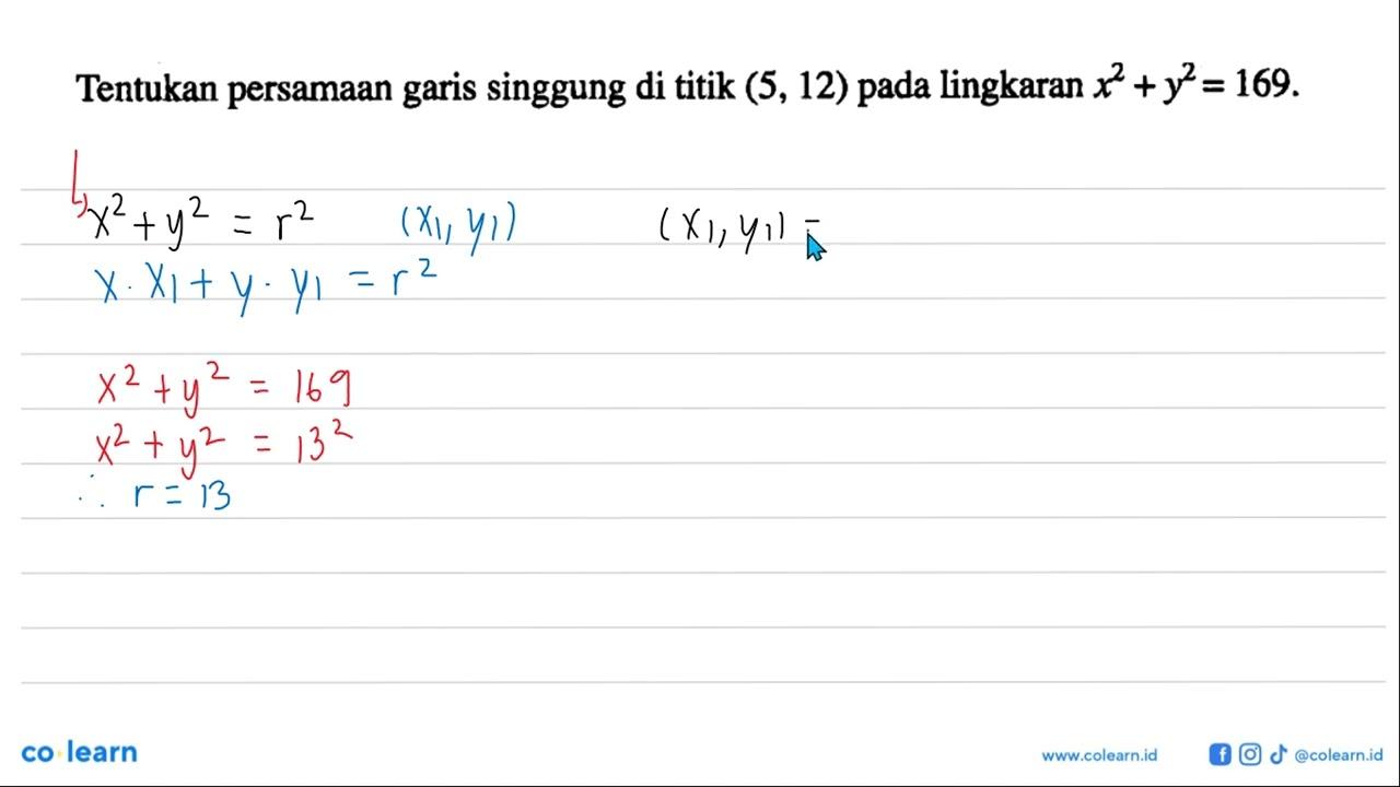 Tentukan persamaan garis singgung di titik (5,12) pada