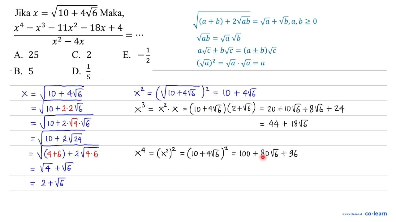 Jika x=akar(10+4 akar(6)) Maka, (x^(4)-x^(3)-11 x^(2)-18