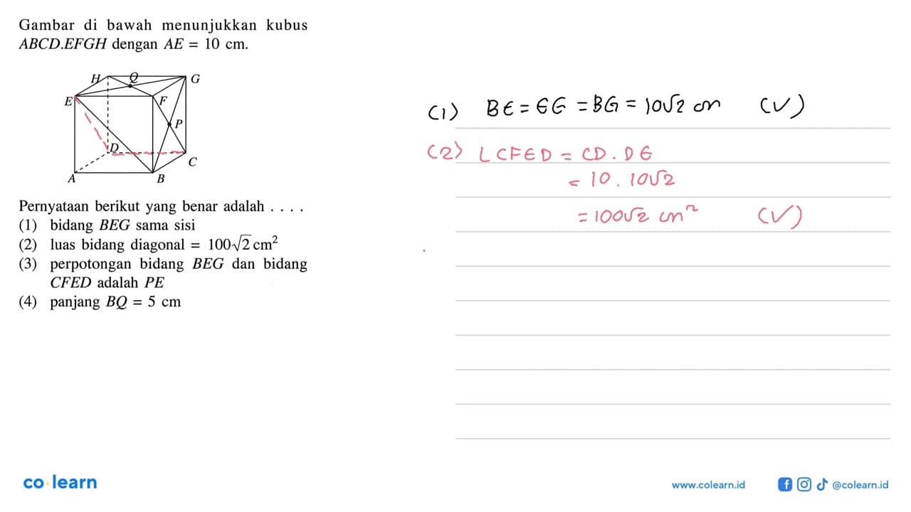 Gambar di bawah menunjukkan kubus ABCD.EFGH dengan AE=10