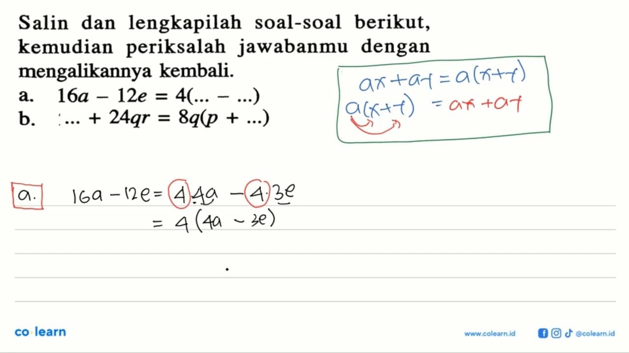 Salin dan lengkapilah soal-soal berikut, kemudian