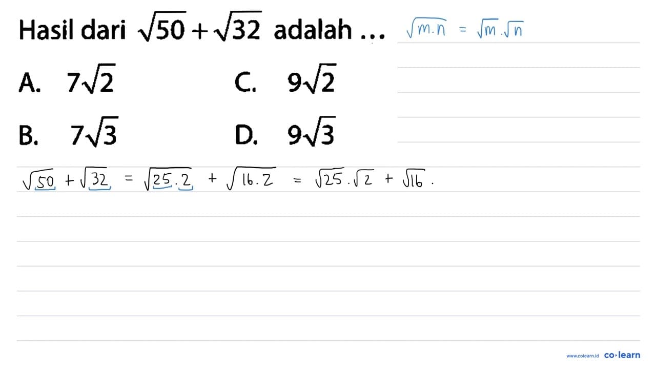 Hasil dari akar(50)+akar(32) adalah ...