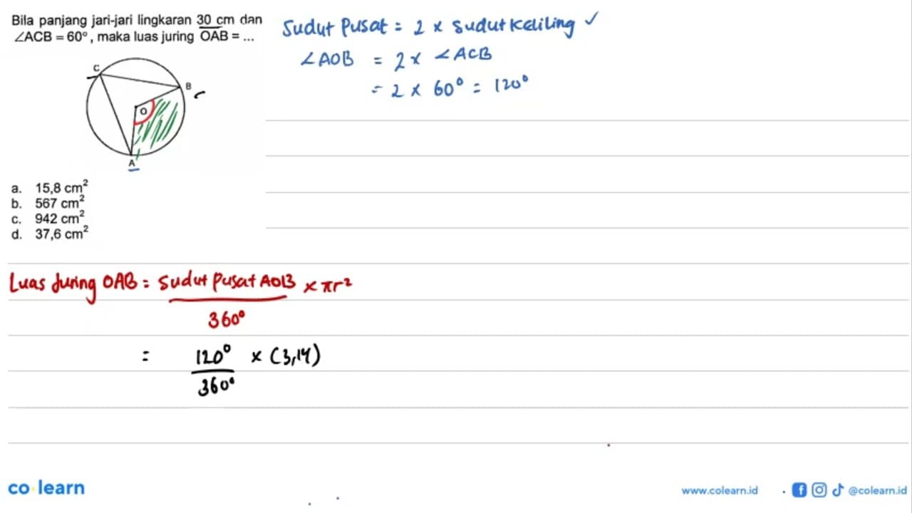 Bila panjang jari-jari lingkaran 30 cm dan sudut ACB=60 ,