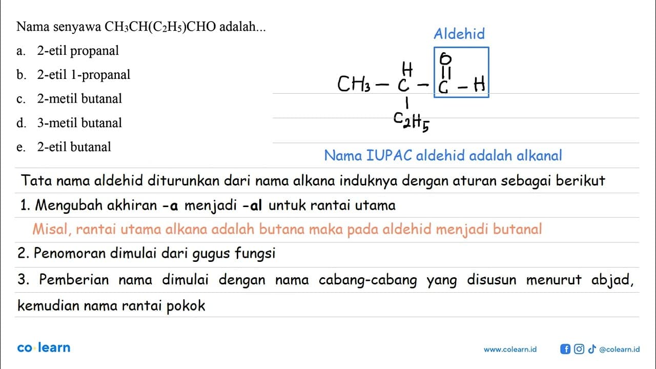 Nama senyawa CH3CH(C2H5)CHO adalah...