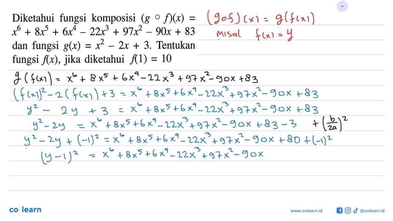 Diketahui fungsi komposisi (g o f)(x)=x^6+8 x^5+6 x^4-22