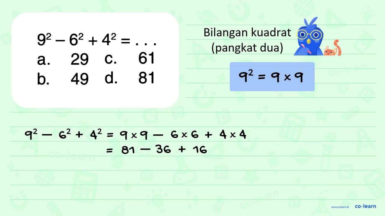 9^2 - 6^2 + 4^2 = ...