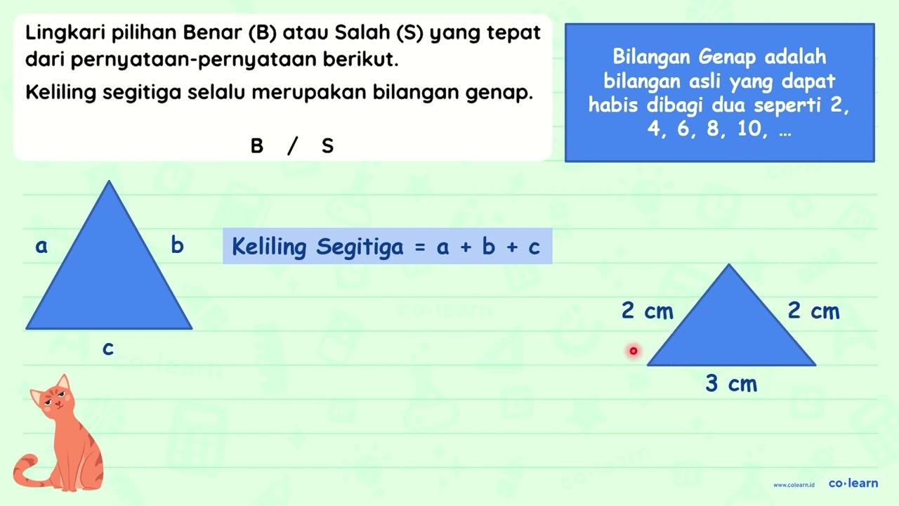 Lingkari pilihan Benar (B) atau Salah (S) yang tepat dari