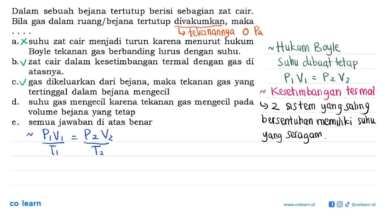 Dalam sebuah bejana tertutup berisi sebagian zat cair. Bila