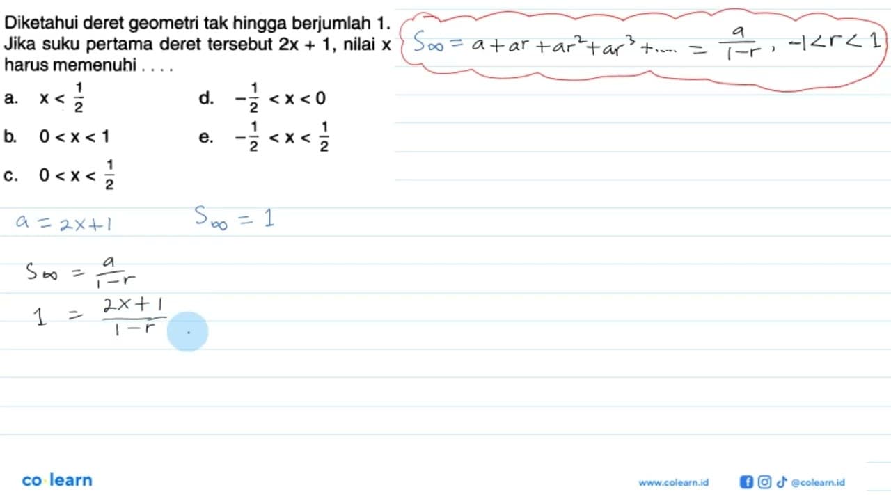 Diketahui deret geometri tak hingga berjumlah 1 . Jika suku