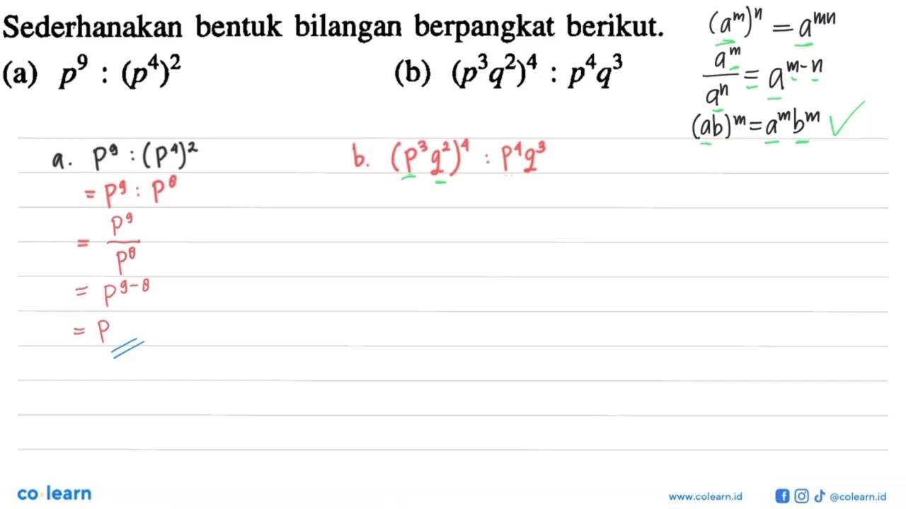 Sederhanakan bentuk bilangan berpangkat berikut. (a)