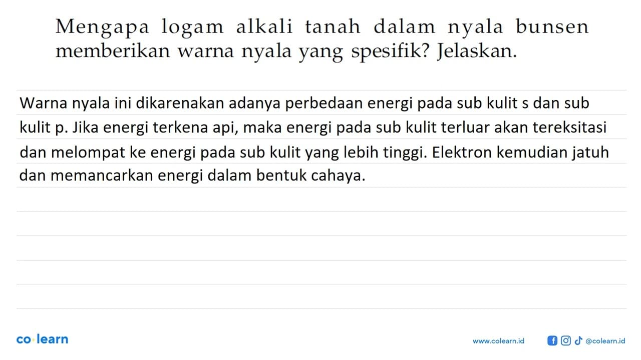 Mengapa logam alkali tanah dalam nyala bunsen memberikan