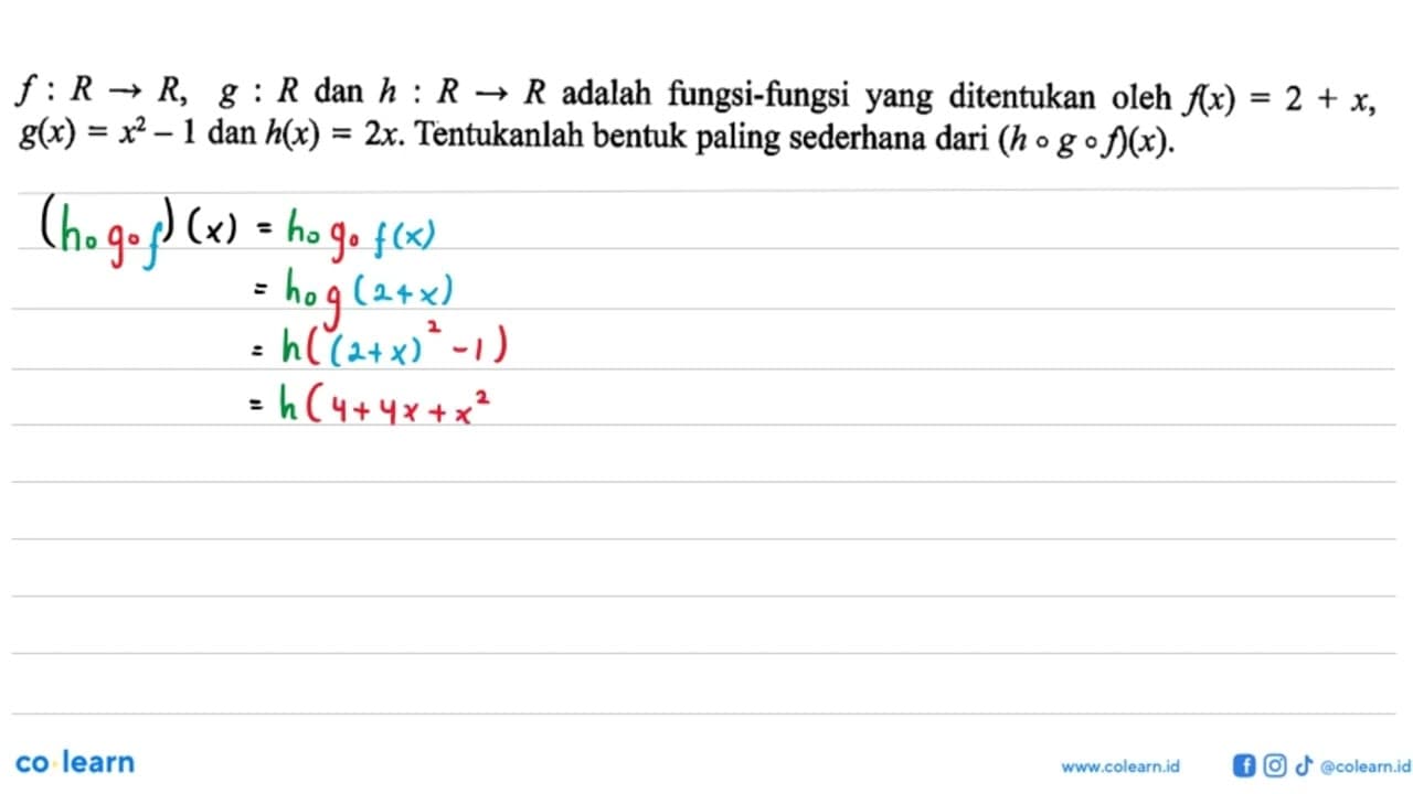 f:R->R, g:R dan h:R->R adalah fungsi-fungsi yang ditentukan