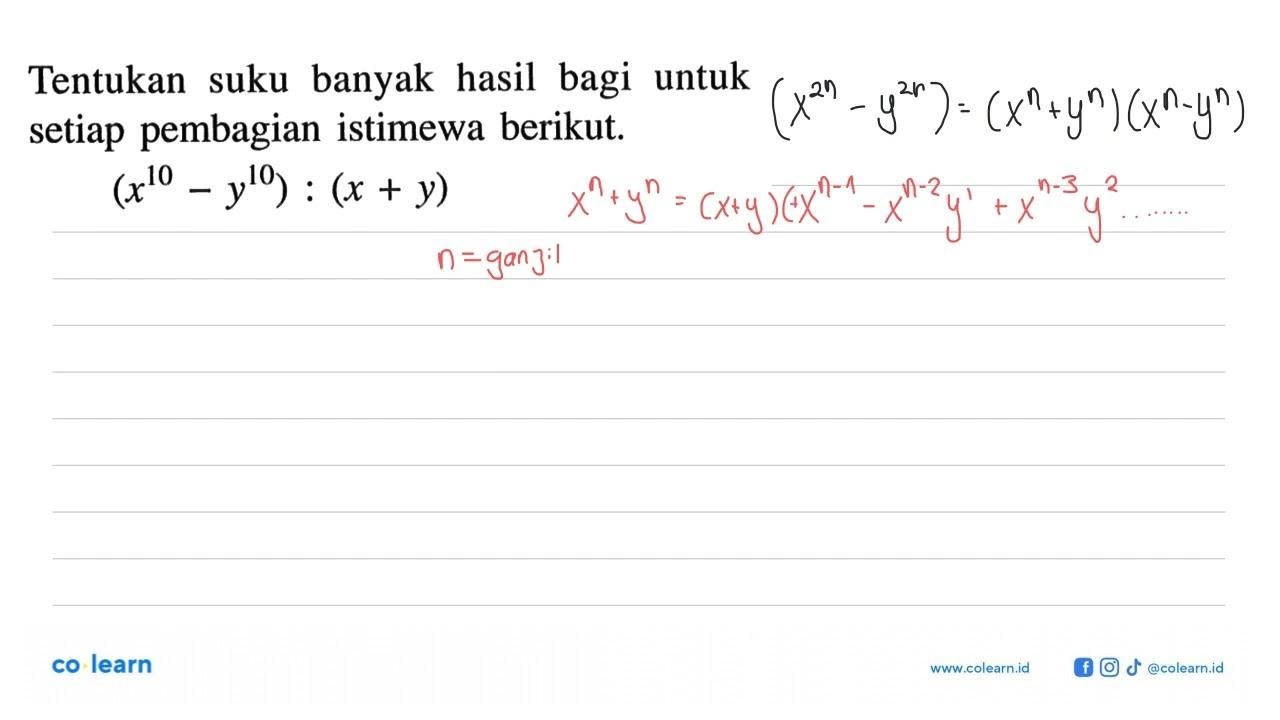 Tentukan suku banyak hasil bagi untuk setiap pembagian