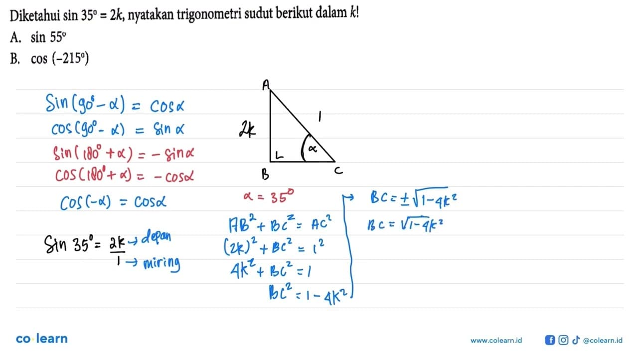 Diketahui sin 35=2k, nyatakan trigonometri sudut berikut