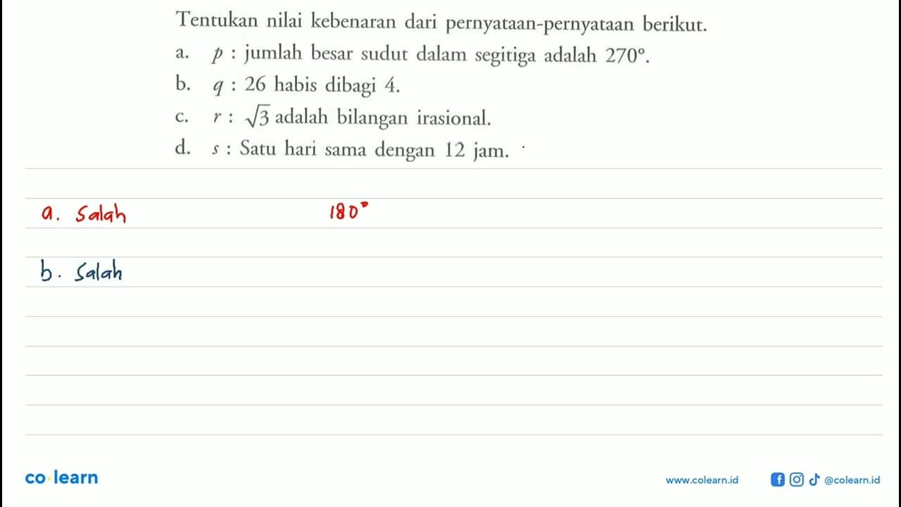 Tentukan nilai kebenaran dari pernyataan-pernyataan