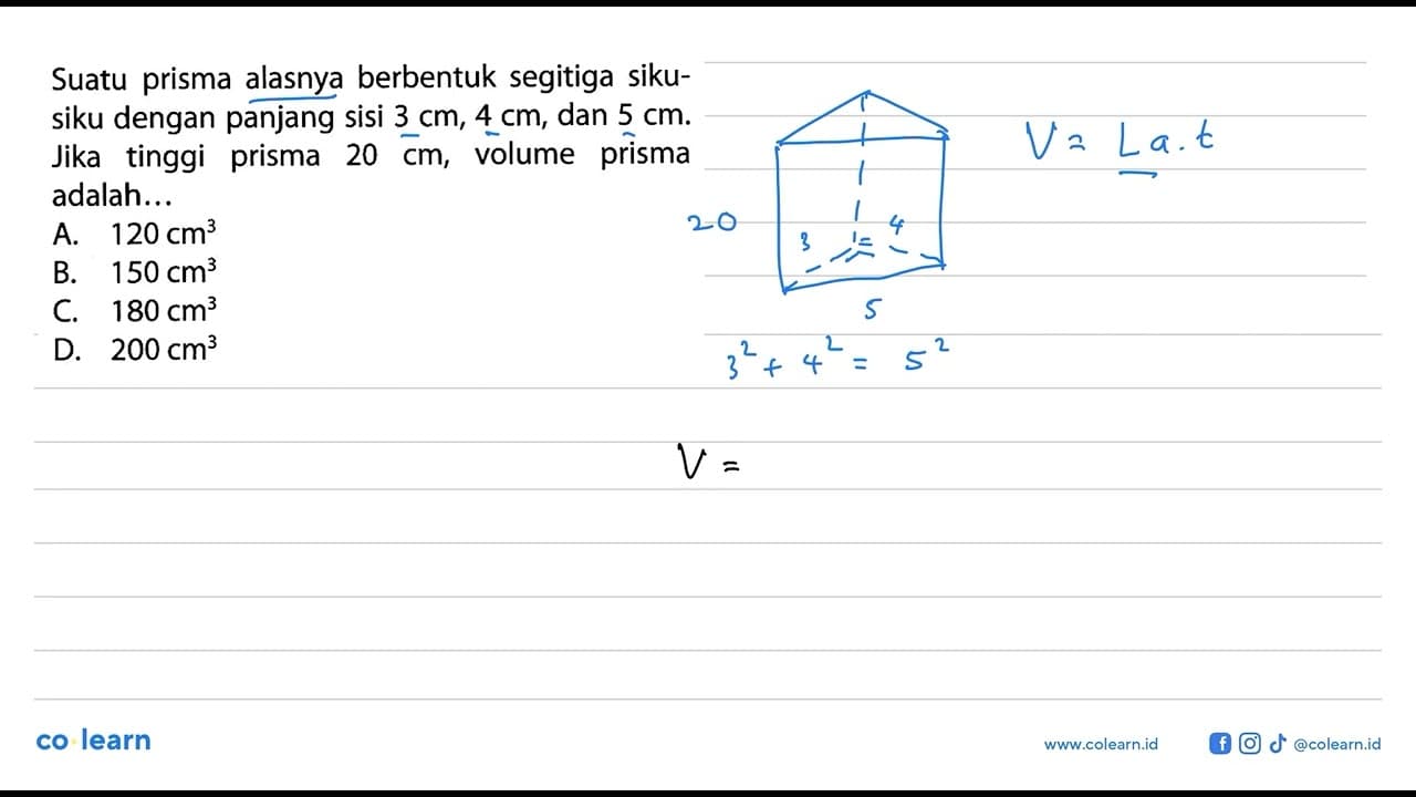 Suatu prisma alasnya berbentuk segitiga siku-siku dengan