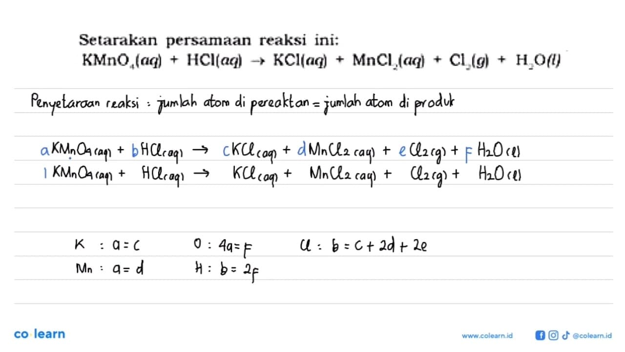 Setarakan persamaan reaksi ini: KMnO4(aq) + HCl(aq) ->