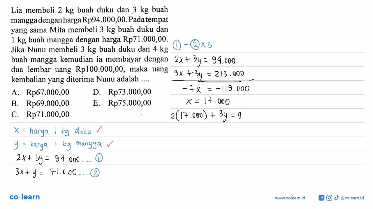 Lia membeli 2 kg buah duku dan 3 kg buah mangga dengan