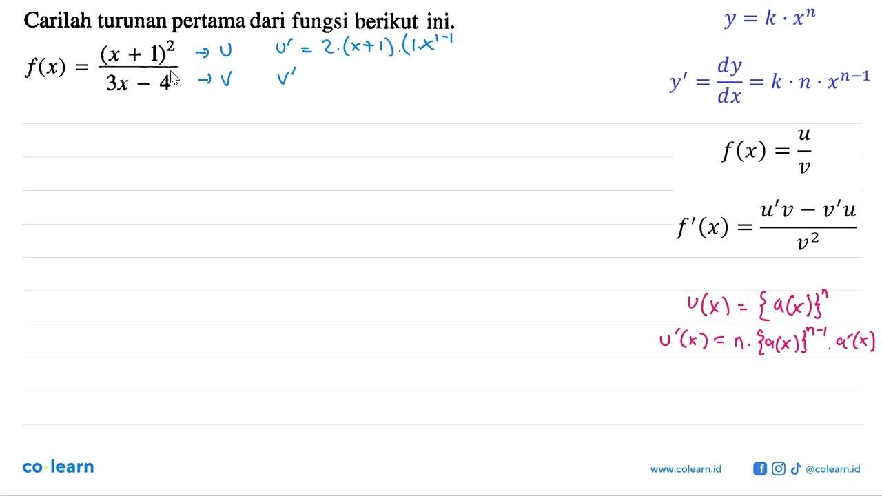 Carilah turunan pertama dari fungsi berikut