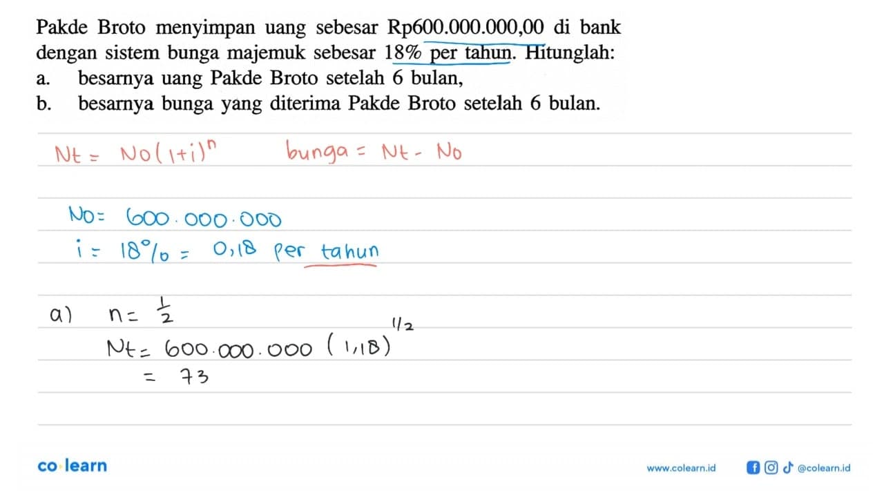 Pakde Broto menyimpan uang sebesar Rp600.000.000,00 di bank