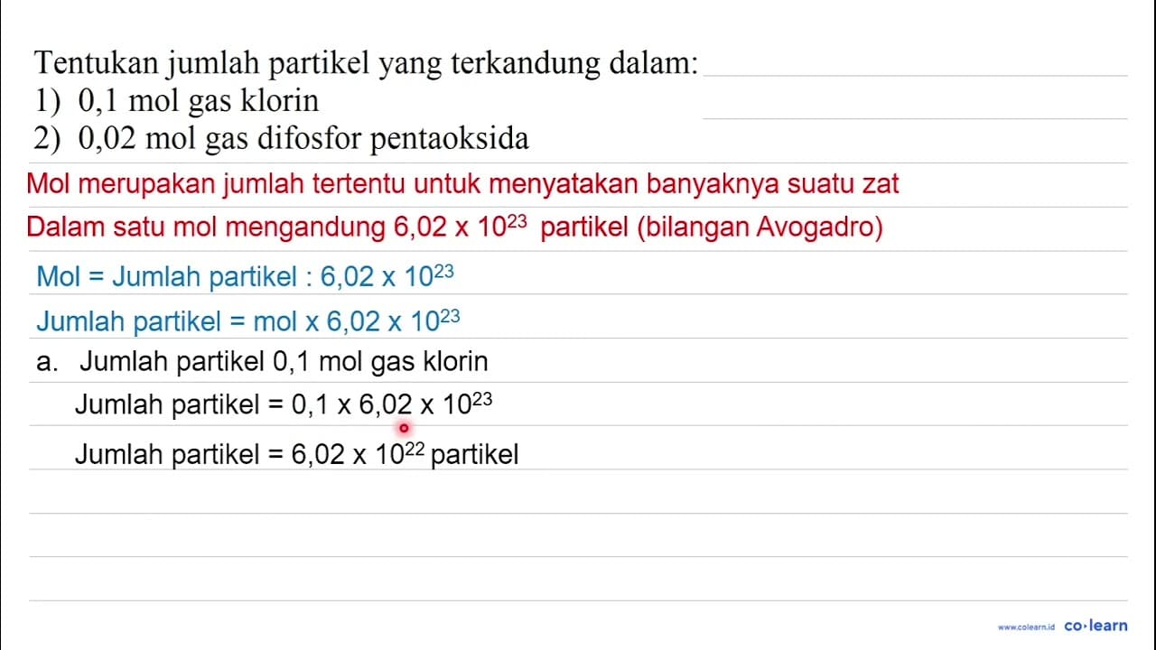 Tentukan jumlah partikel yang terkandung dalam: 1) 0,1 mol