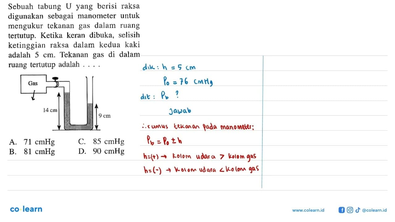 Sebuah tabung U yang berisi raksa digunakan sebagai