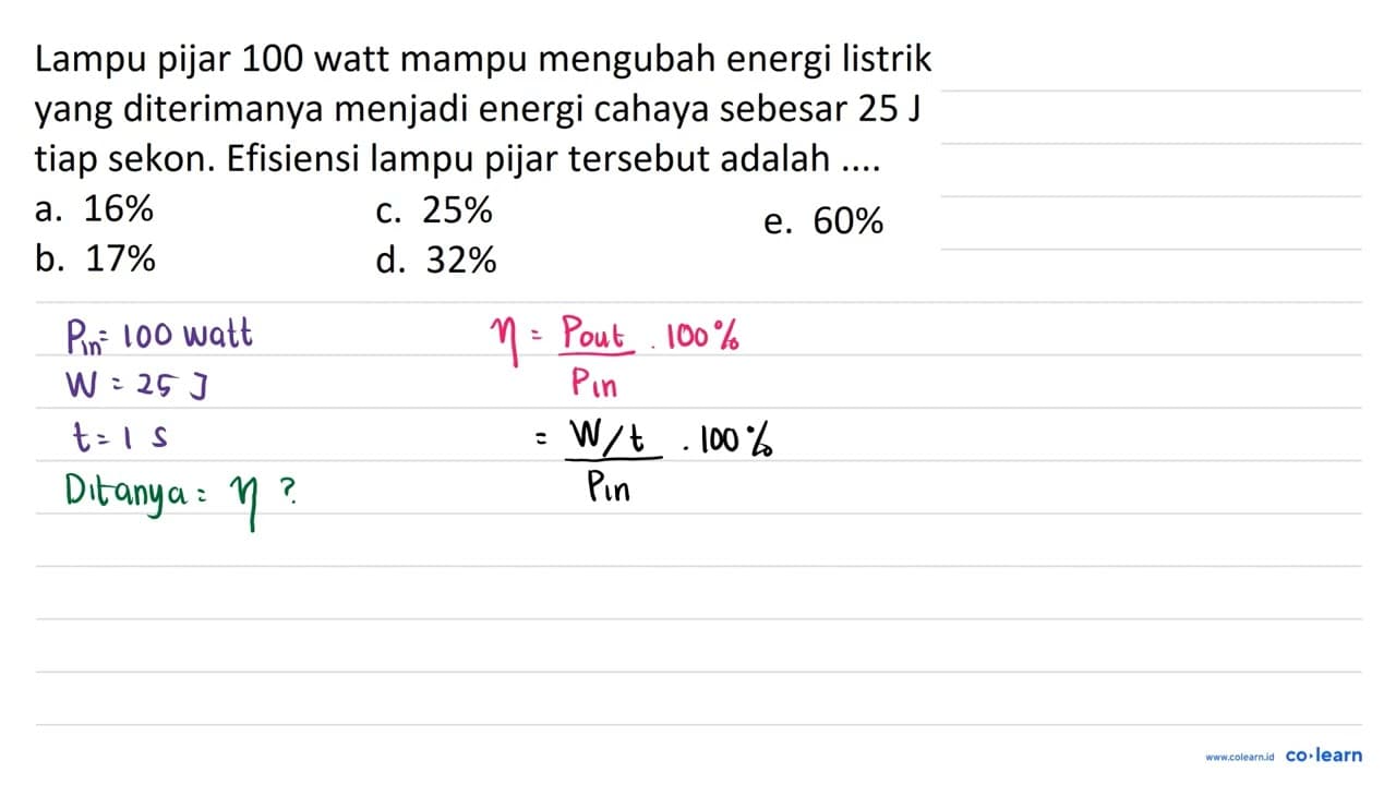 Lampu pijar 100 watt mampu mengubah energi listrik yang