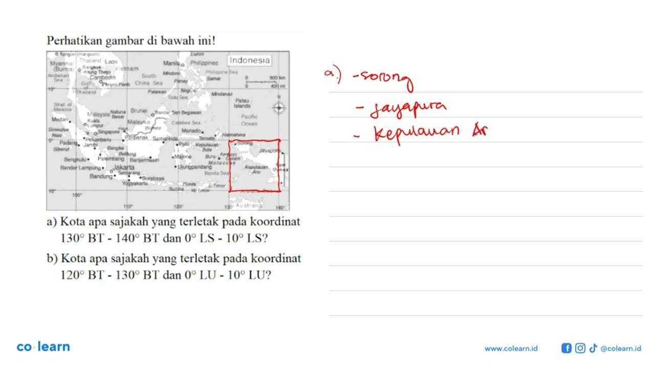 Perhatikan gambar di bawah ini! a) Kota apa sajakah yang