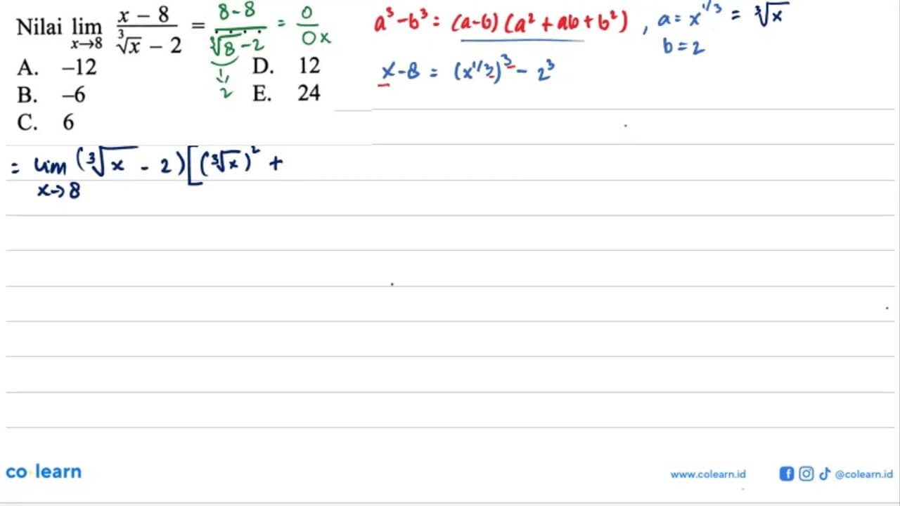 Nilai lim x->8 (x-8)/(x^(1/3)-2)=...