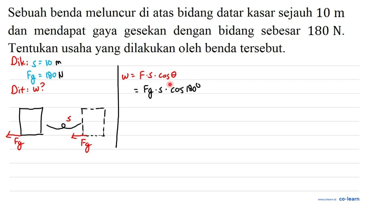 Sebuah benda meluncur di atas bidang datar kasar sejauh 10