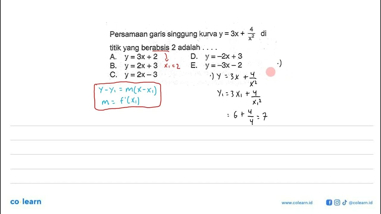 Persamaan garis singgung kurva y=3x+4/x^2 di titik yang