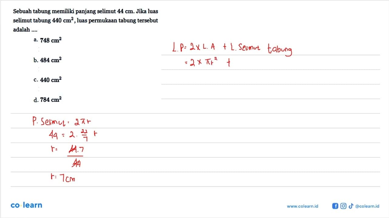 Sebuah tabung memiliki panjang selimut 44 cm. Jika luas