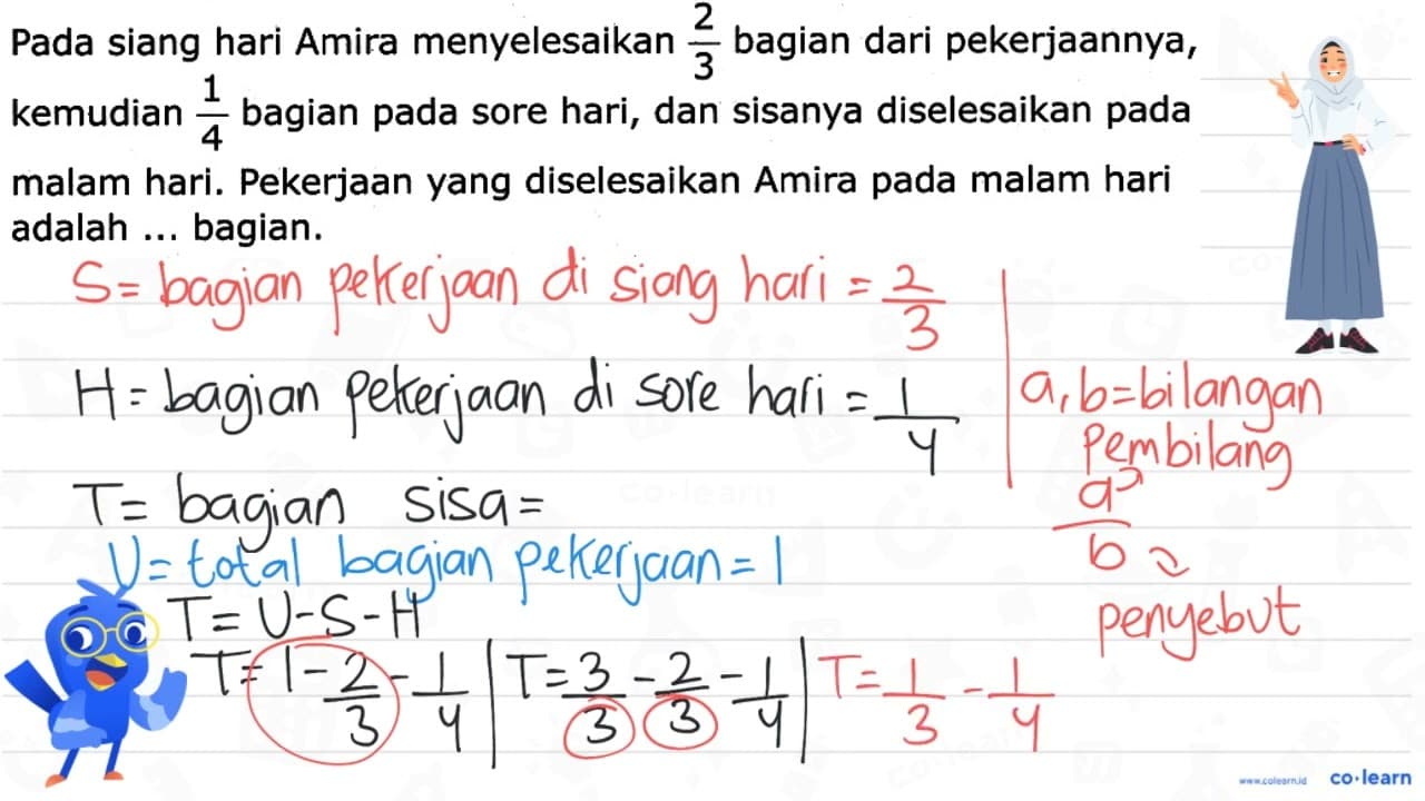 Pada siang hari Amira menyelesaikan (2)/(3) bagian dari