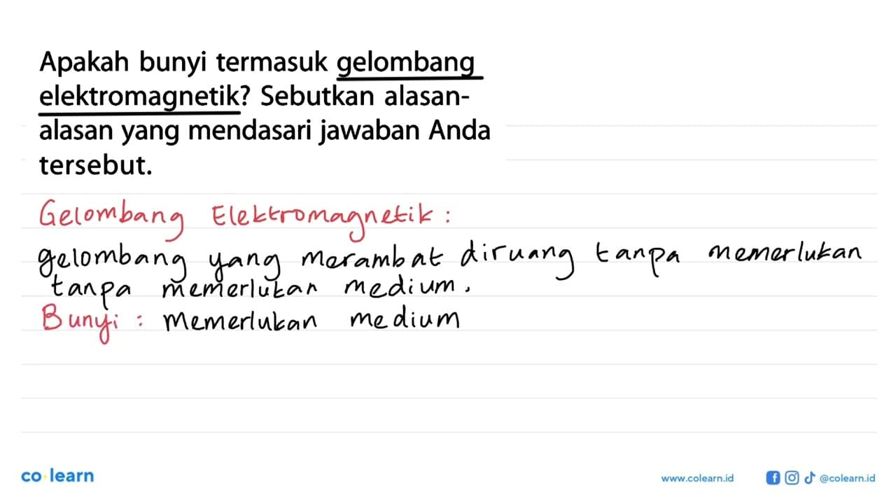 Apakah bunyi termasuk gelombang elektromagnetik? Sebutkan