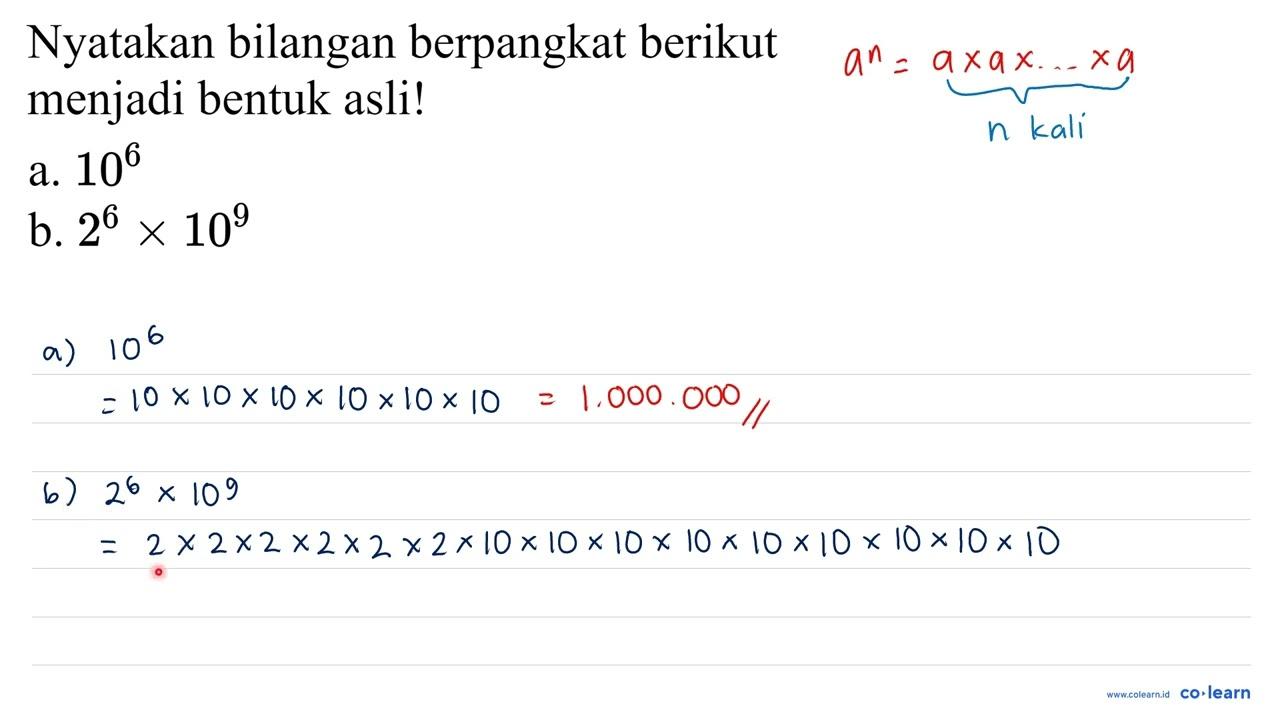 Nyatakan bilangan berpangkat berikut menjadi bentuk asli!